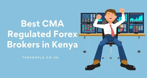 Best CMA Regulated Forex Brokers in Kenya