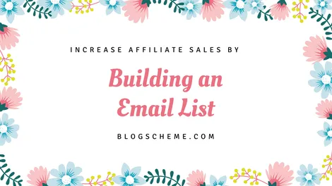 Building a Targeted Email List to Automate Your Affiliate Sales