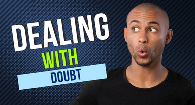 8 Ways for Dealing with Doubt