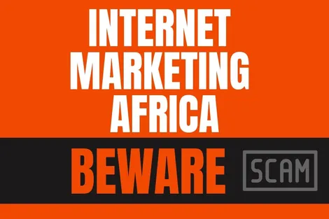 Internet Marketing Africa is a Scam: Here's Our Unbiased Review